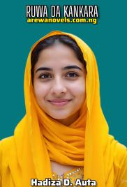 RUWA DA KANKARA Book Complete by Hadiza D Auta.pdf