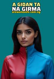 A GIDAN TA NA GIRMA COMPLELET. BY UMMU IHSAN.pdf