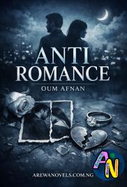 ANTI ROMANCE Book Complete by Oum Aphnan.txt