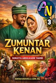 Zumuntar kenan 3 book Hausa Novels by Takori.txt