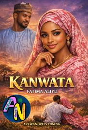 KANWATA Complete Book by Fatima Aliyu.txt
