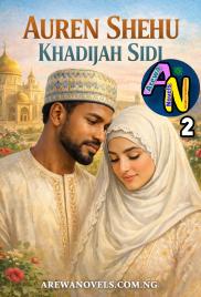 Auren Shehu 2 Hausa Novels by Khadijah Sidi.doc