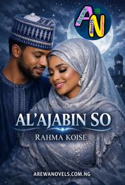AL AJABIN SO by Rahama koise.txt