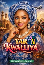 YAR KWALLIYA COMPLETED Book by Husba'ahfama.txt
