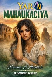 Yar Mahaukaciya Complete Hausa Novel By Husaini S Abdullah.txt