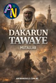 DAKARUN TAWAYE Book 1 Littafin Yaki by Mudallab.docx