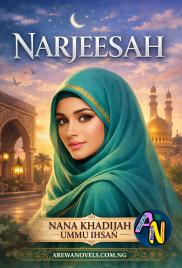 NARJEESAH Book Complete Document By Nana Khadijatu .txt