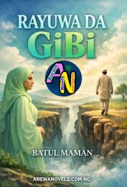 RAYUWA DA GIBI Book Complete By Batul Mamman.txt