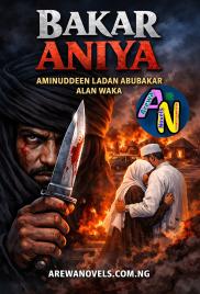 BAKAR ANIYA BOOK 1 Part A Writing By Aminudden Ladan Abubakar Alan waka.docx