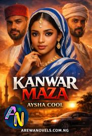 Kanwar Maza 3&4 Original Book Complete writing by Aisha Cool .txt