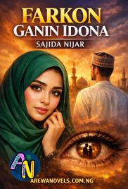 Farkon Ganin Idona Book Compelet By Sajida Nijar.txt