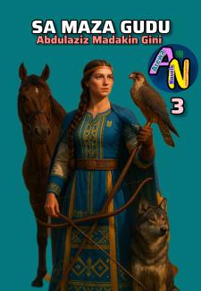 Sa Maza Gudu Book 3 Book by Madakin Gini.txt