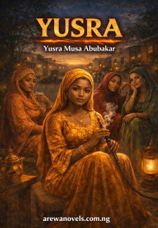 SAFREEYYAH COMPLETE HAUSA NOVELS BY Yusra Abubakar Musa.txt