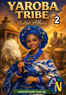 YORUBA TRIBE Book 2 Hausa Novels By Auta.txt