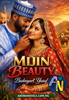 MIJIN-BEAUTY Hausa Novels BY Badeeyart Yusuf.txt