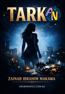 Tarko Book Complete Hausa Novels by Zainab Makawa.doc