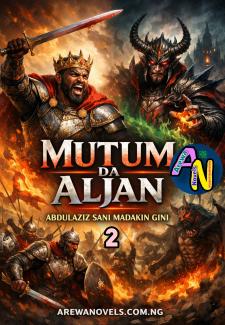 MUTUM DA ALJAN 2 By Abdulaziz Sani Madakin Gini.txt