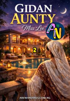 GIDAN AUNTY BOOK 2 COMPELET HAUSA NOVELS BY MSS LEE.doc