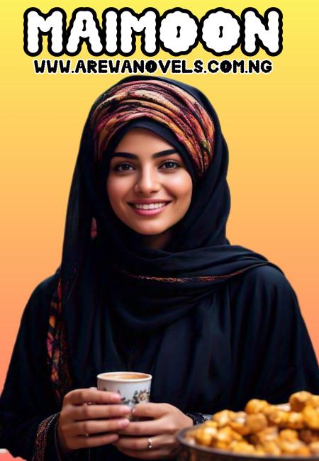 Maimoon Complete Document hausa novels by Maman Maama---.txt