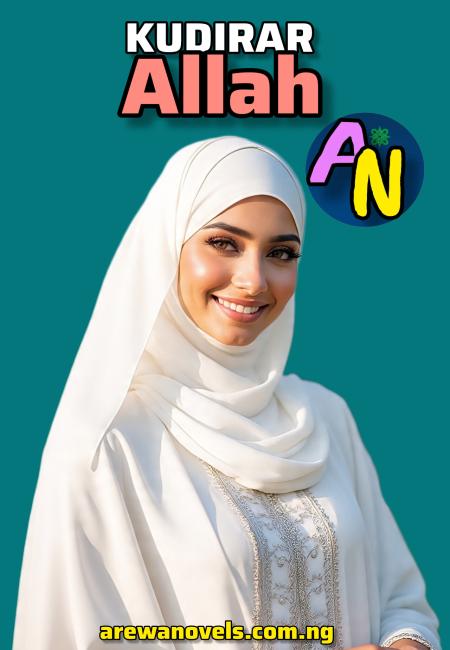 KUDURAR ALLAH COMPLETE BY FATIMA Y ADAM.txt