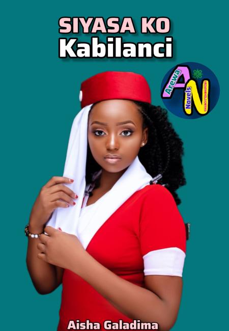 SIYASA KO KABILANCI COMPLETE BOOK By A'isha Galadima .pdf