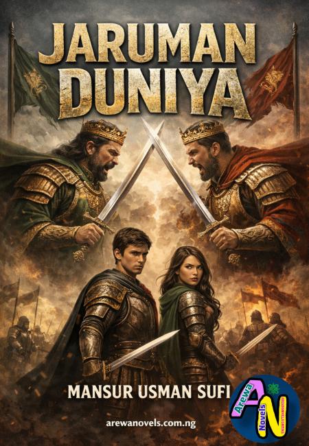 JARUMAN DUNIYA Book 1 Complete littafin yaki Document by Sarkin Marubutan Yaki .txt