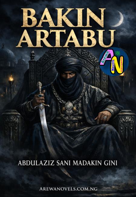 BAKIN ARTABU Book 1 Cigaban Jaruma Yazila by Madakin Gini.txt