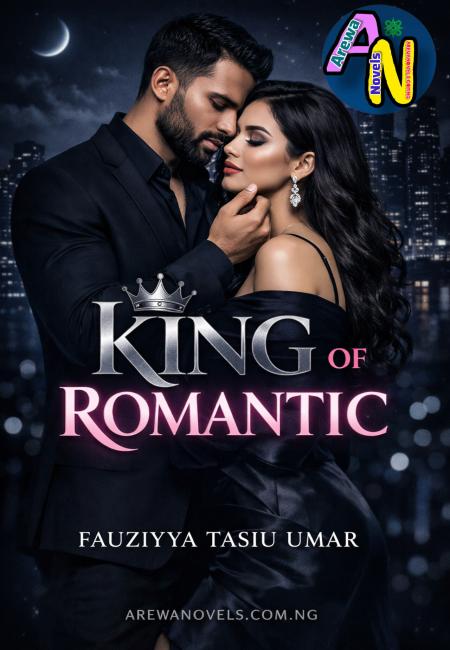 KING ROMANCE COMPLETE BOOK BY Fauziyya Tasiu Umar.doc