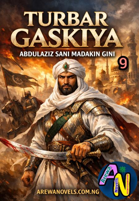 TURBAR GASKIYA Book 9 littafin Yaki by Abdulaziz Sani Madakin Gini .pdf