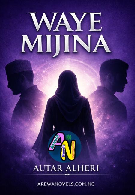 WAYE MIJINA (Return) 1 by Autar Alheri.txt