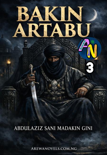 BAKIN ARTABU 3 Cigaban Jaruma Yazila by Madakin Gini.txt