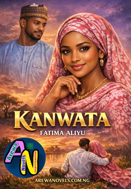 KANWATA Complete Book by Fatima Aliyu.txt