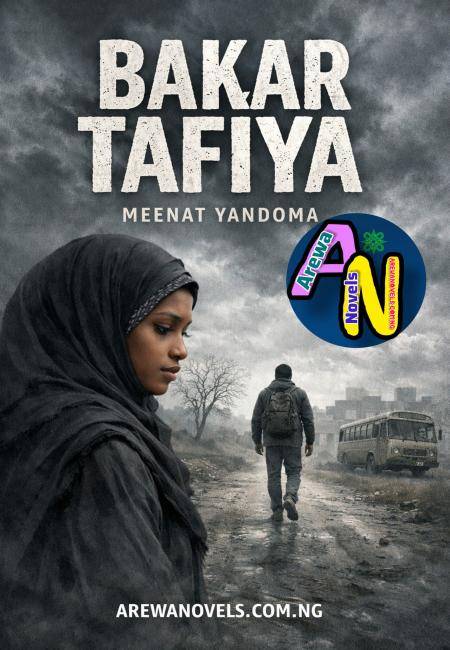 BAKAR TAFIYA BY MEENART A YANDOMA.txt