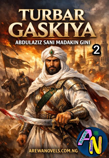 TURABAR GASKIYA Part 2 By Abdulaziz Sani Madakin Gini .pdf