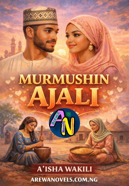 MURMUSHIN AJALI Book Complete by Aisha Wakili.doc