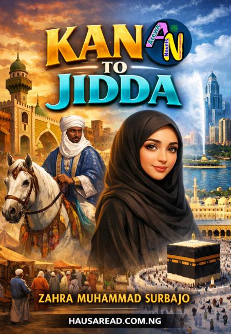 KANO TO JIDDA BOOK COMPLETE BY ZAHRA SURBAJO.txt