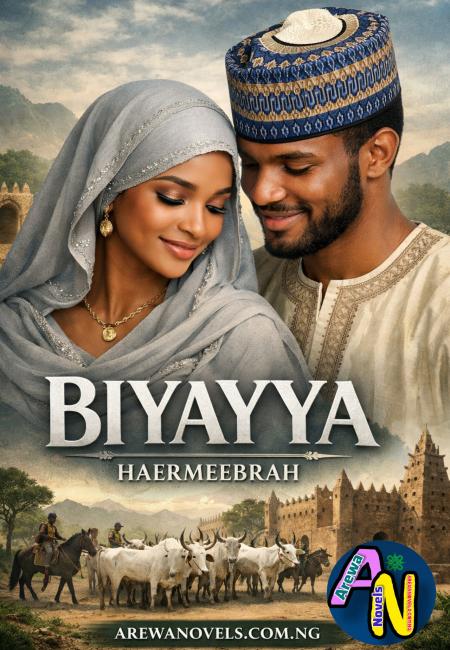 BIYAYYA Book Complete Hausa Novels by HAERMERBRAERH.txt