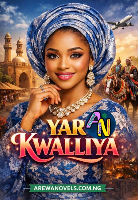 YAR KWALLIYA COMPLETED Book by Husba'ahfama.txt