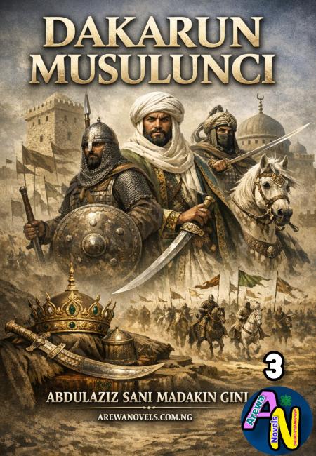 Dakarun Musulunci Book 3 By Abdulaziz Sani M Gini.txt