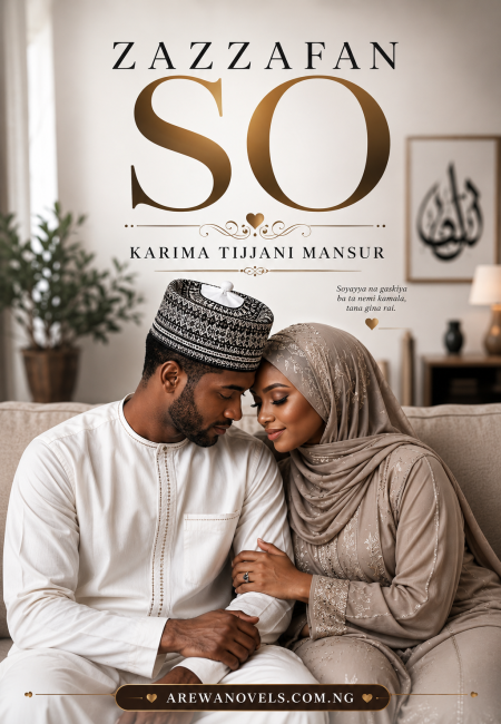 ZAZZAFAN SO COMPLETE HAUSA NOVELS BY KARIMA TIJJANI MANSUR.txt